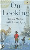 On looking: eleven walks with expert eyes