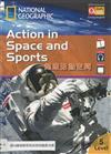 Action in space and sports