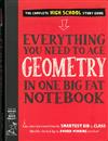 Everything you need to ace geometry in one big fat notebook : The complete high school study guide