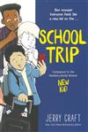 School trip : A graphic novel